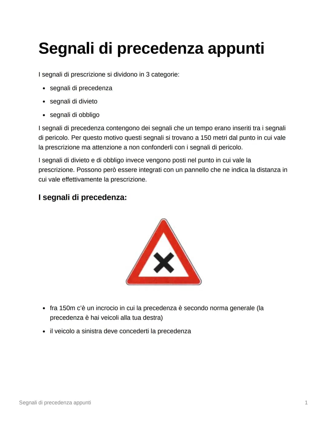 Segnali di obbligo appunti
↑
• Obbligo di proseguire diritto
. Al primo incrocio non puoi girare
non indica un senso unico
• Obbligo di svol