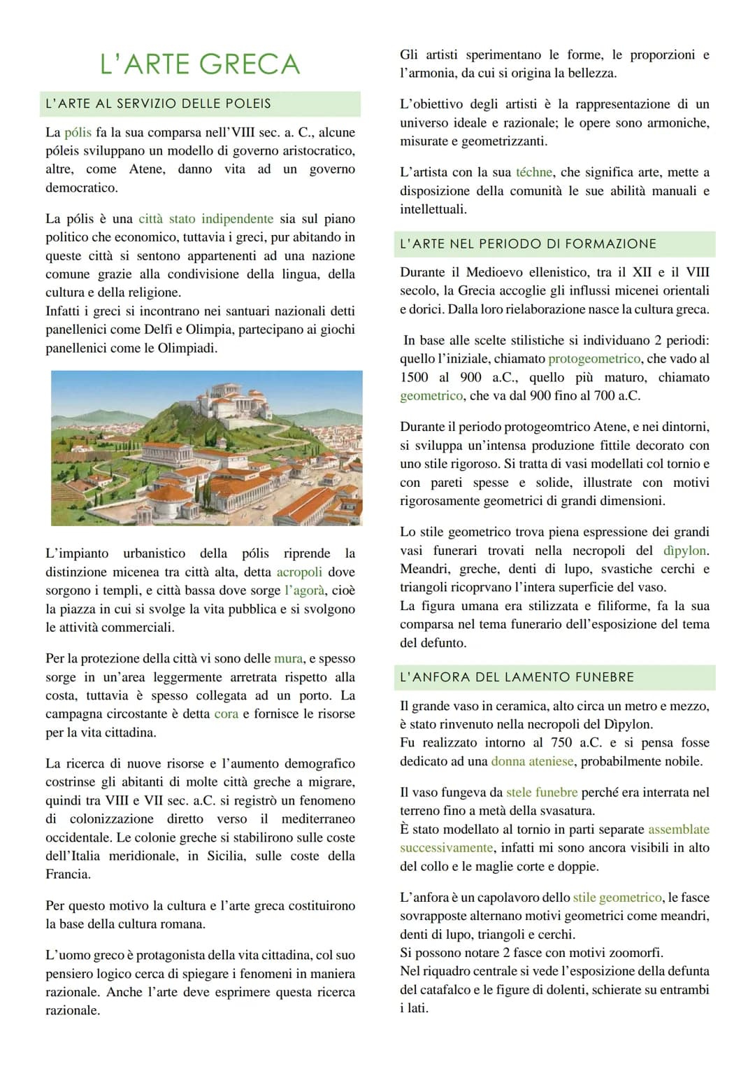 L'ARTE GRECA
L'ARTE AL SERVIZIO DELLE POLEIS
La pólis fa la sua comparsa nell'VIII sec. a. C., alcune
póleis sviluppano un modello di govern