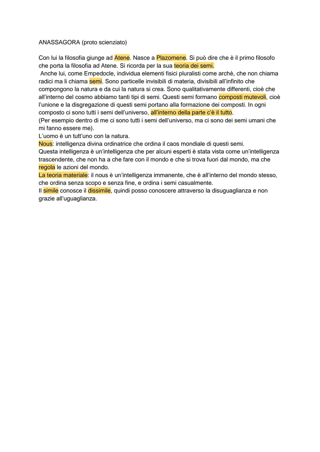 ANASSAGORA (proto scienziato)
Con lui la filosofia giunge ad Atene. Nasce a Plazomene. Si può dire che è il primo filosofo
che porta la filo