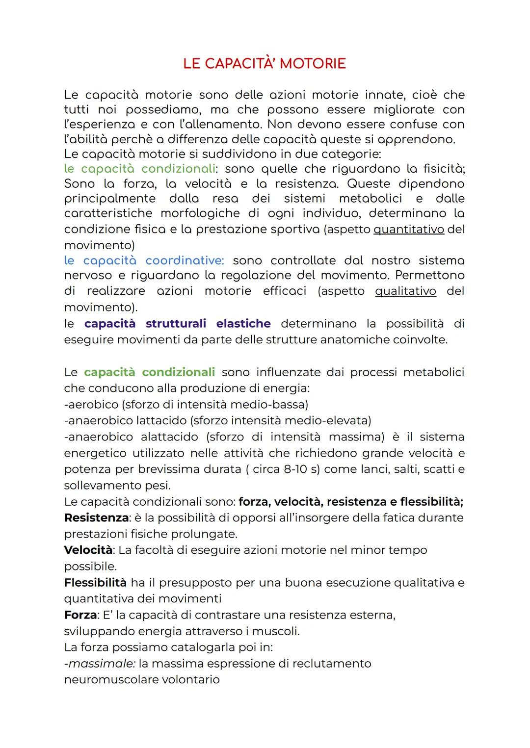 # LE CAPACITÀ' MOTORIE

Le capacità motorie sono delle azioni motorie innate, cioè che
tutti noi possediamo, ma che possono essere migliorat