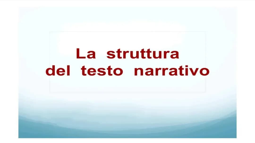 La struttura del testo narrativo