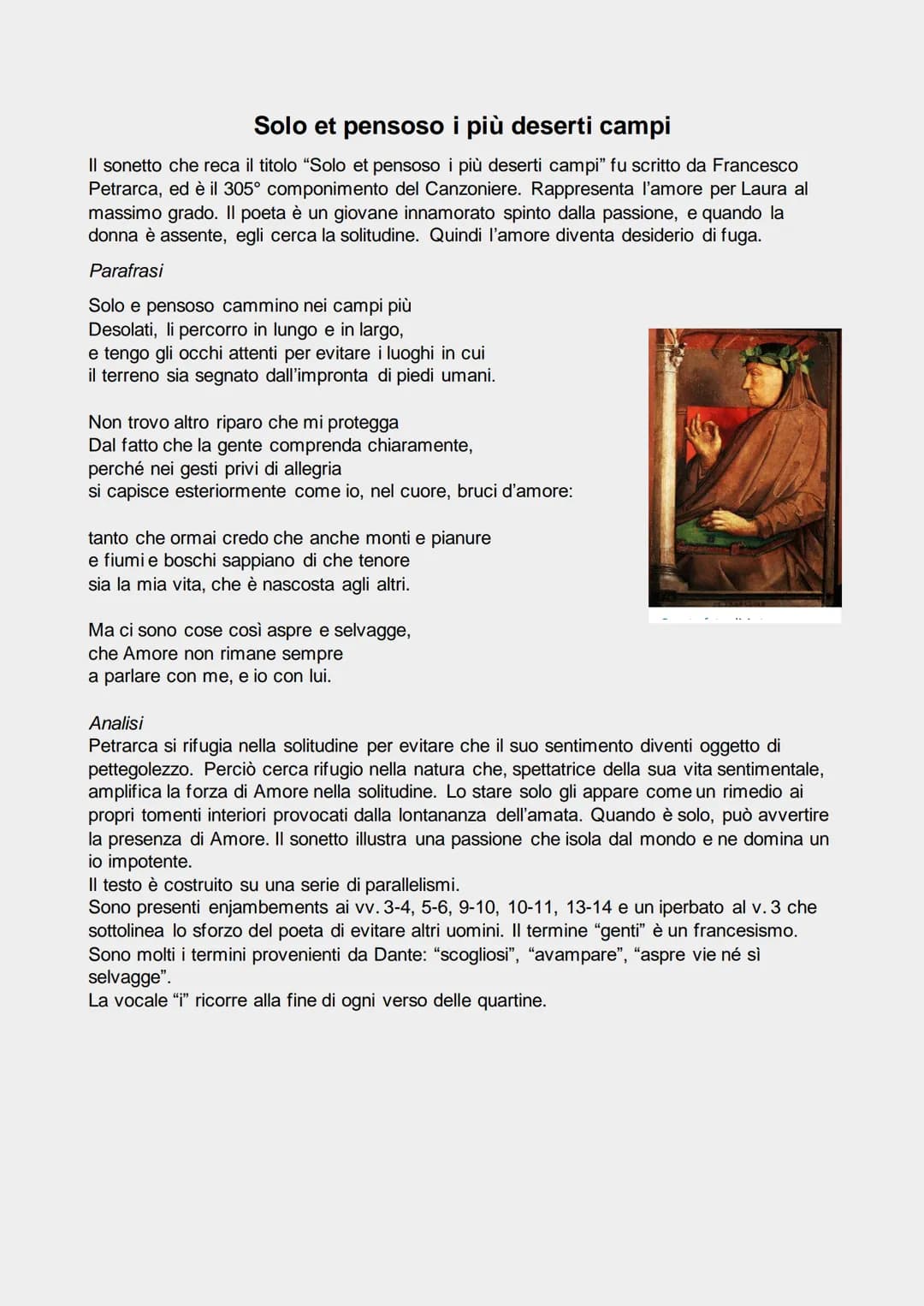 # Solo et pensoso i più deserti campi

Il sonetto che reca il titolo "Solo et pensoso i più deserti campi" fu scritto da Francesco
Petrarca,