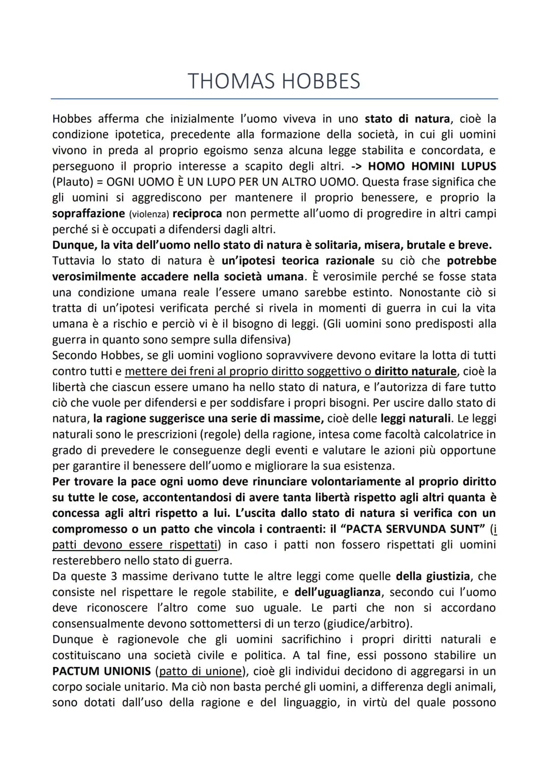 THOMAS HOBBES
Hobbes afferma che inizialmente l'uomo viveva in uno stato di natura, cioè la
condizione ipotetica, precedente alla formazione