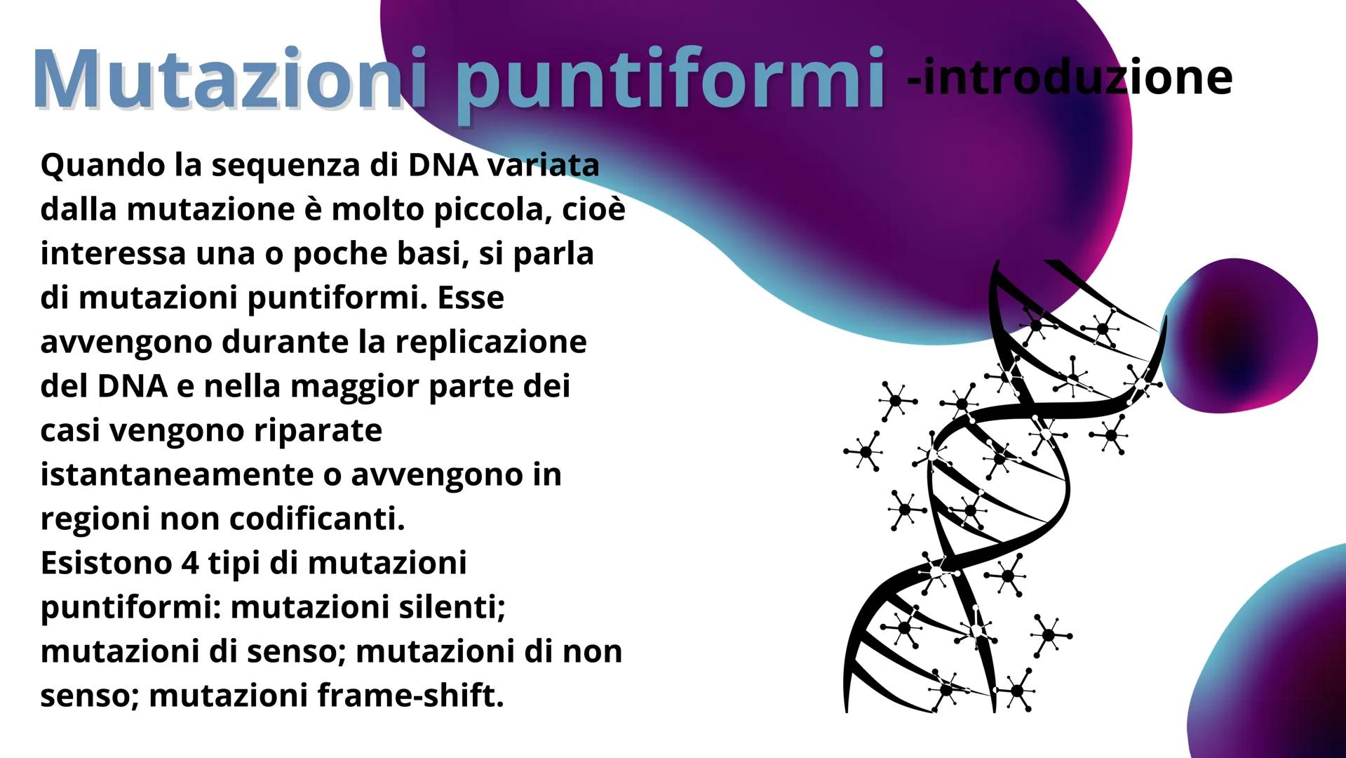 LE MUTAZIONI Definizione
Gli errori che possono interessare il DNA sono chiamati mutazioni. Esse possono
portare ad un difetto funzionale op