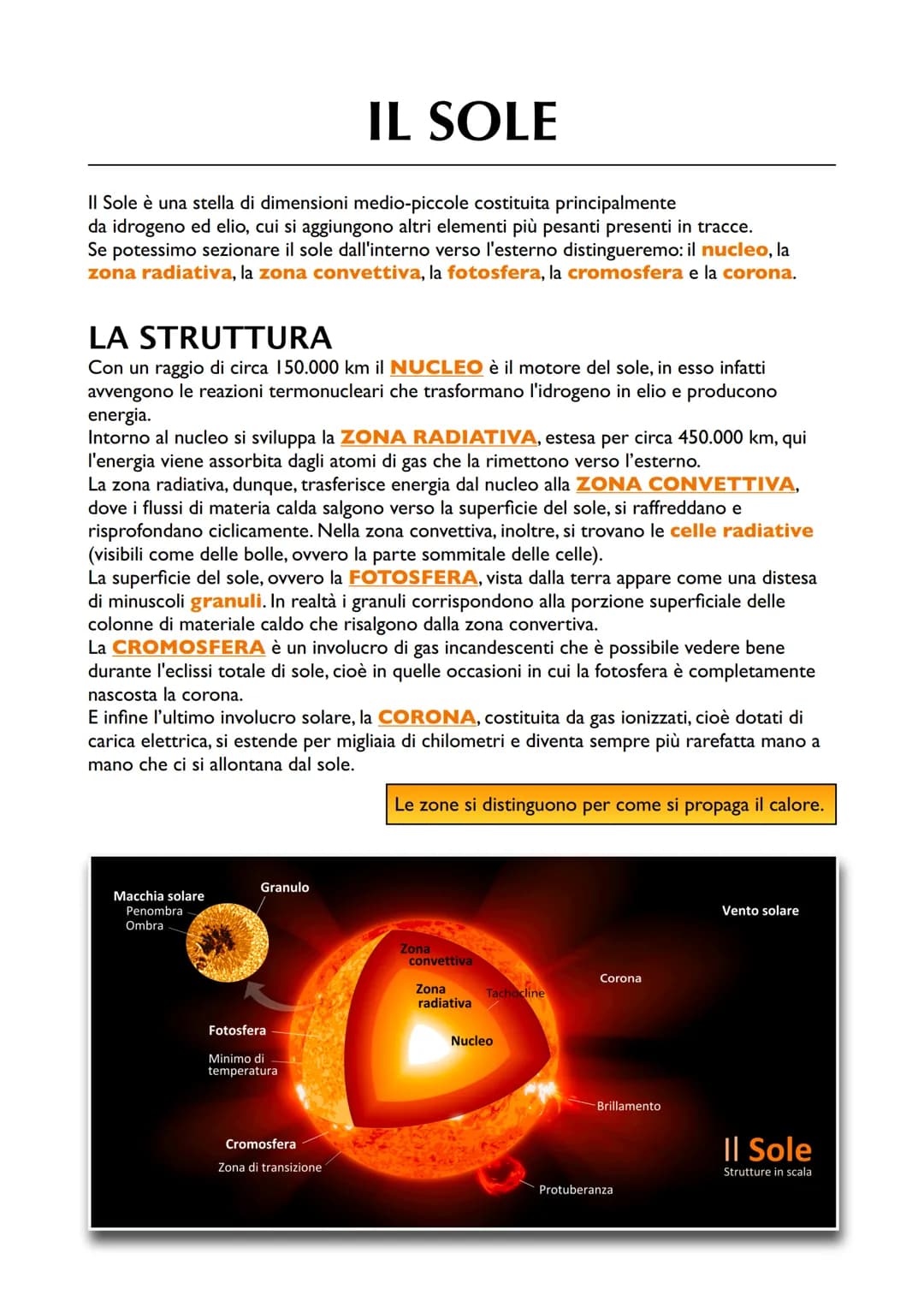 Il Sole è una stella di dimensioni medio-piccole costituita principalmente
da idrogeno ed elio, cui si aggiungono altri elementi più pesanti