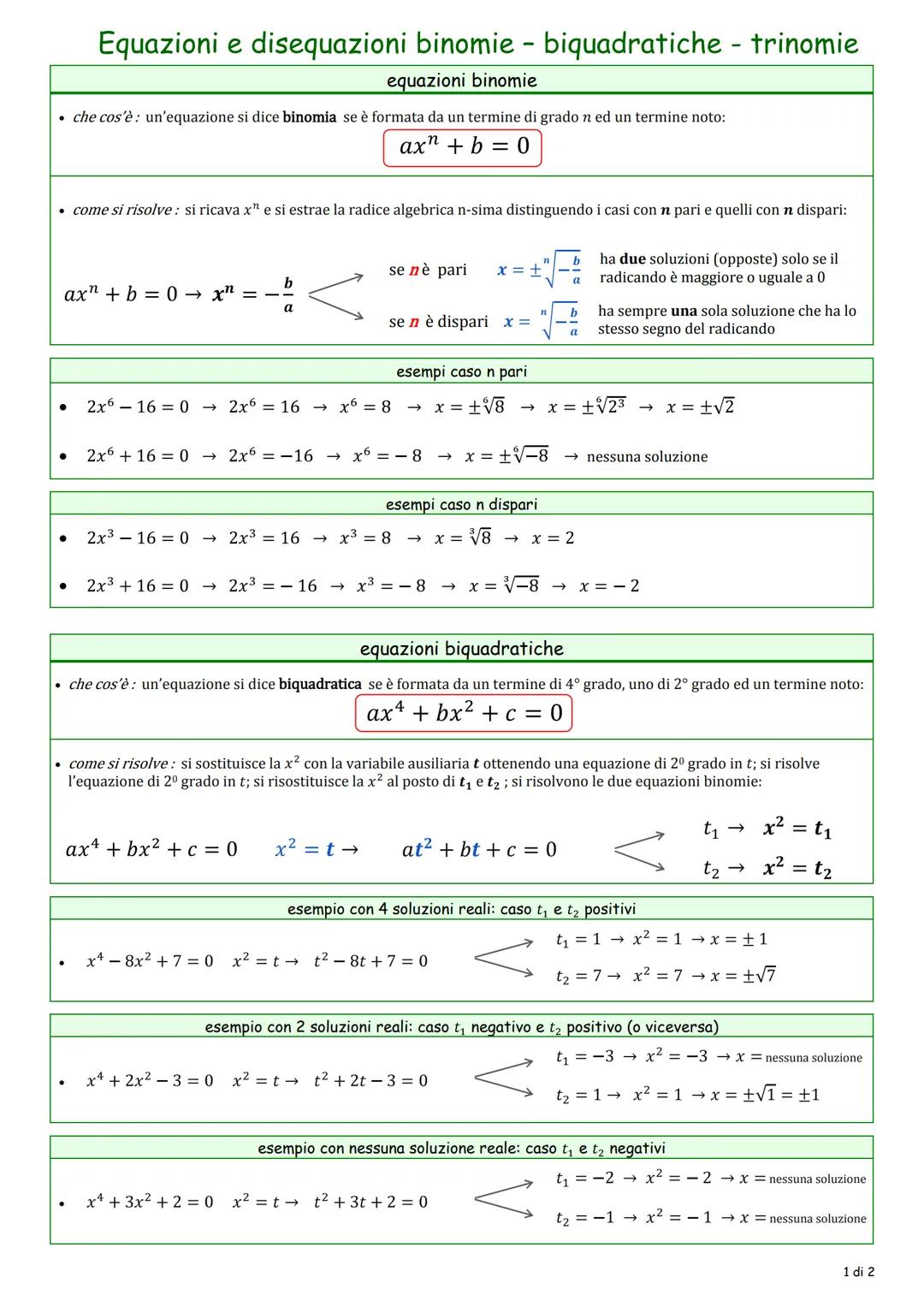 Equazioni e disequazioni binomie - biquadratiche - trinomie
equazioni binomie
• che cos'è: un'equazione si dice binomia se è formata da un t