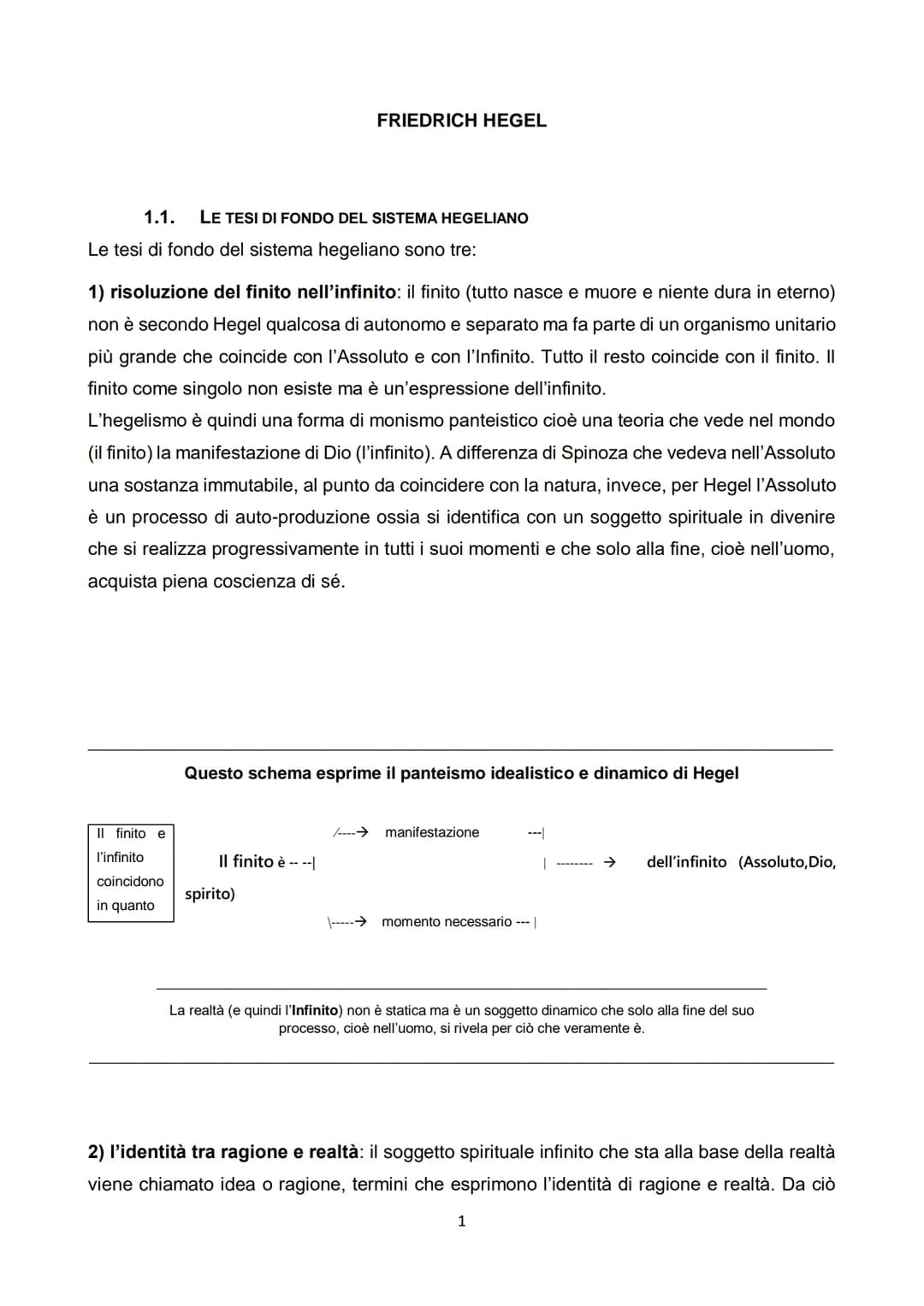 1.1. LE TESI DI FONDO DEL SISTEMA HEGELIANO
Le tesi di fondo del sistema hegeliano sono tre:
FRIEDRICH HEGEL
1) risoluzione del finito nell'