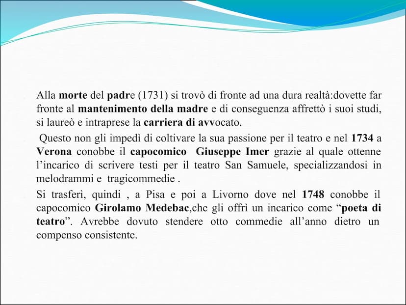 CARLO GOLDONI
Carlo Goldoni nacque a Venezia nel 1707 da una famiglia borghese.
Il padre, medico di professione, era uno spirito ribelle e v