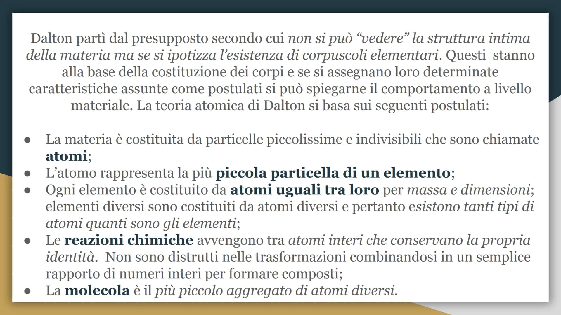 L'evoluzione del
modello atomico
Da Dalton a Bohr Il modello atomico a cui oggi ci riferiamo è
l'ultima tappa di diverse ipotesi che sono st