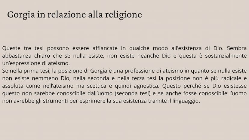 Gorgia
Sofista Le tre tesi
• Nulla esiste
• Se qualcosa esistesse, non sarebbe conoscibile dagli
uomini
• Se anche fosse conoscibile non sar