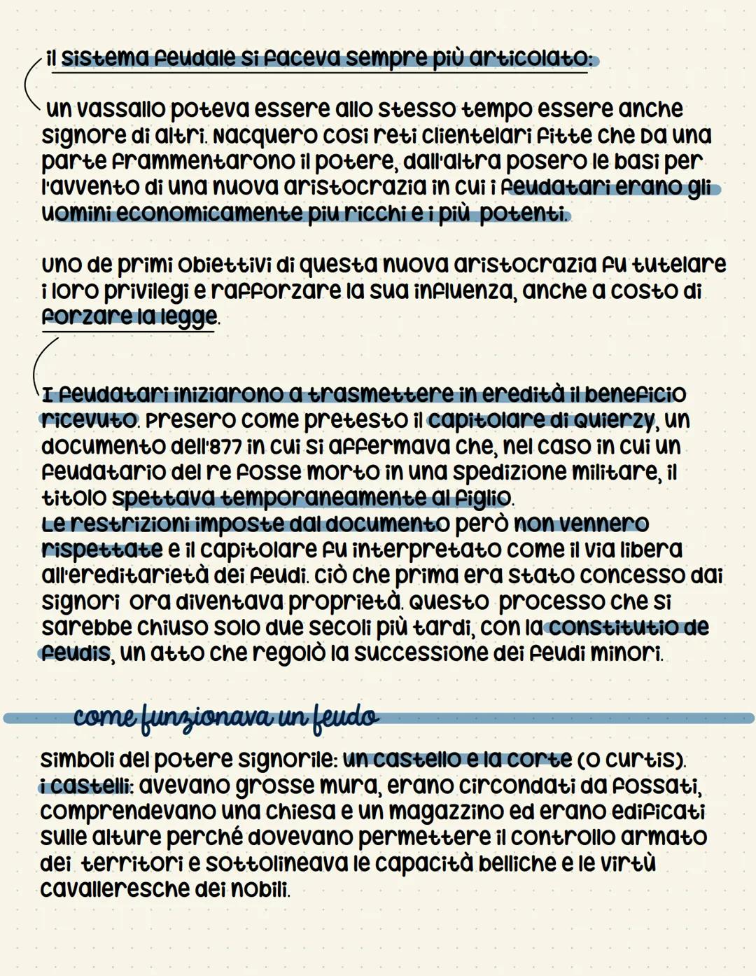 il sistema feudale si faceva sempre più articolato:
un vassallo poteva essere allo stesso tempo essere anche
Signore di altri. Nacquero cosi