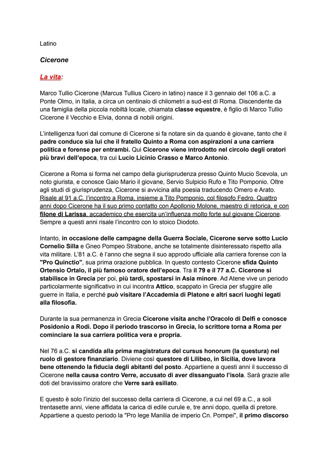 Latino
Cicerone
La vita:
Marco Tullio Cicerone (Marcus Tullius Cicero in latino) nasce il 3 gennaio del 106 a.C. a
Ponte Olmo, in Italia, a 