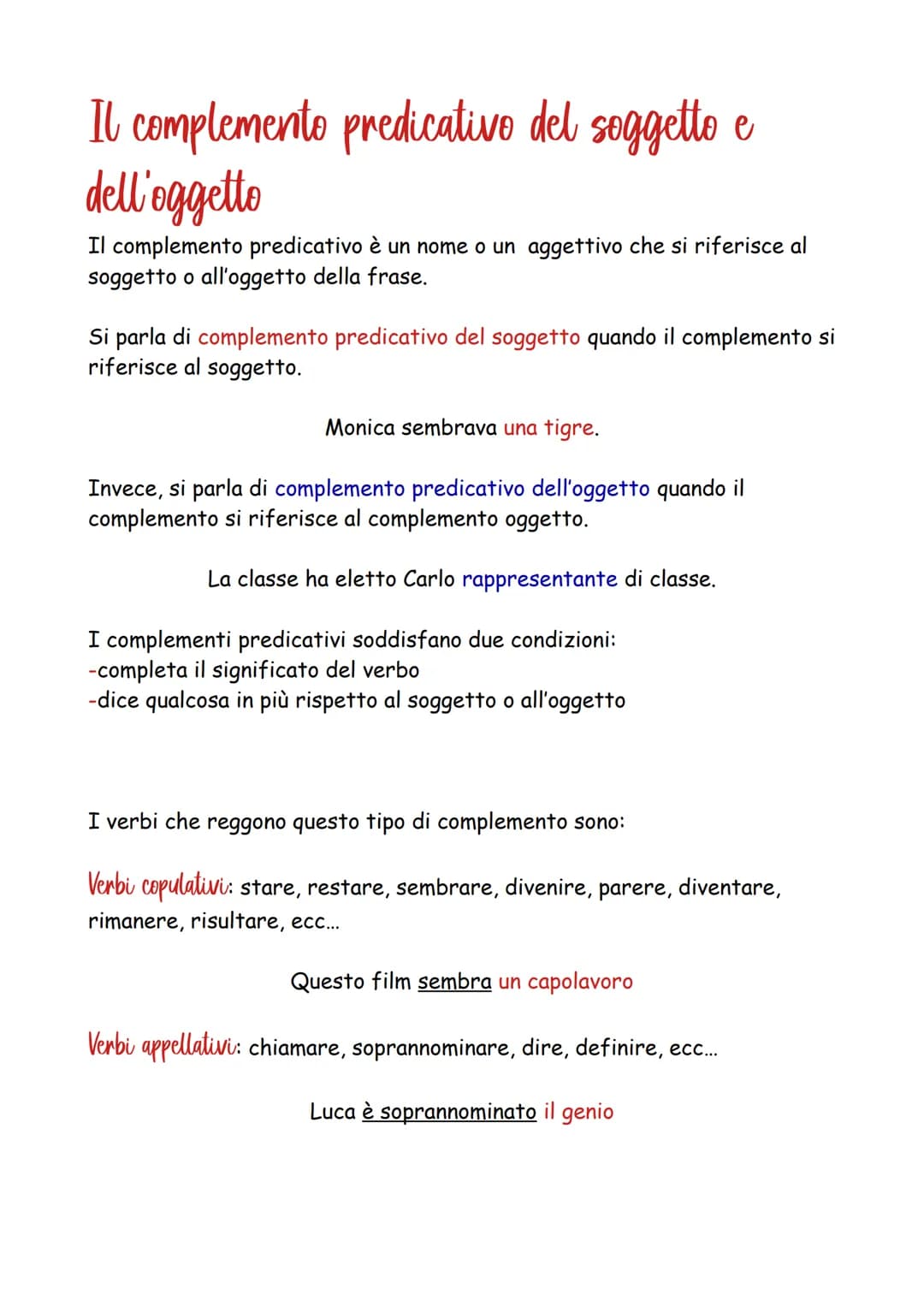 Il complemento predicativo del soggetto e
dell'oggetto
Il complemento predicativo è un nome o un aggettivo che si riferisce al
soggetto o al