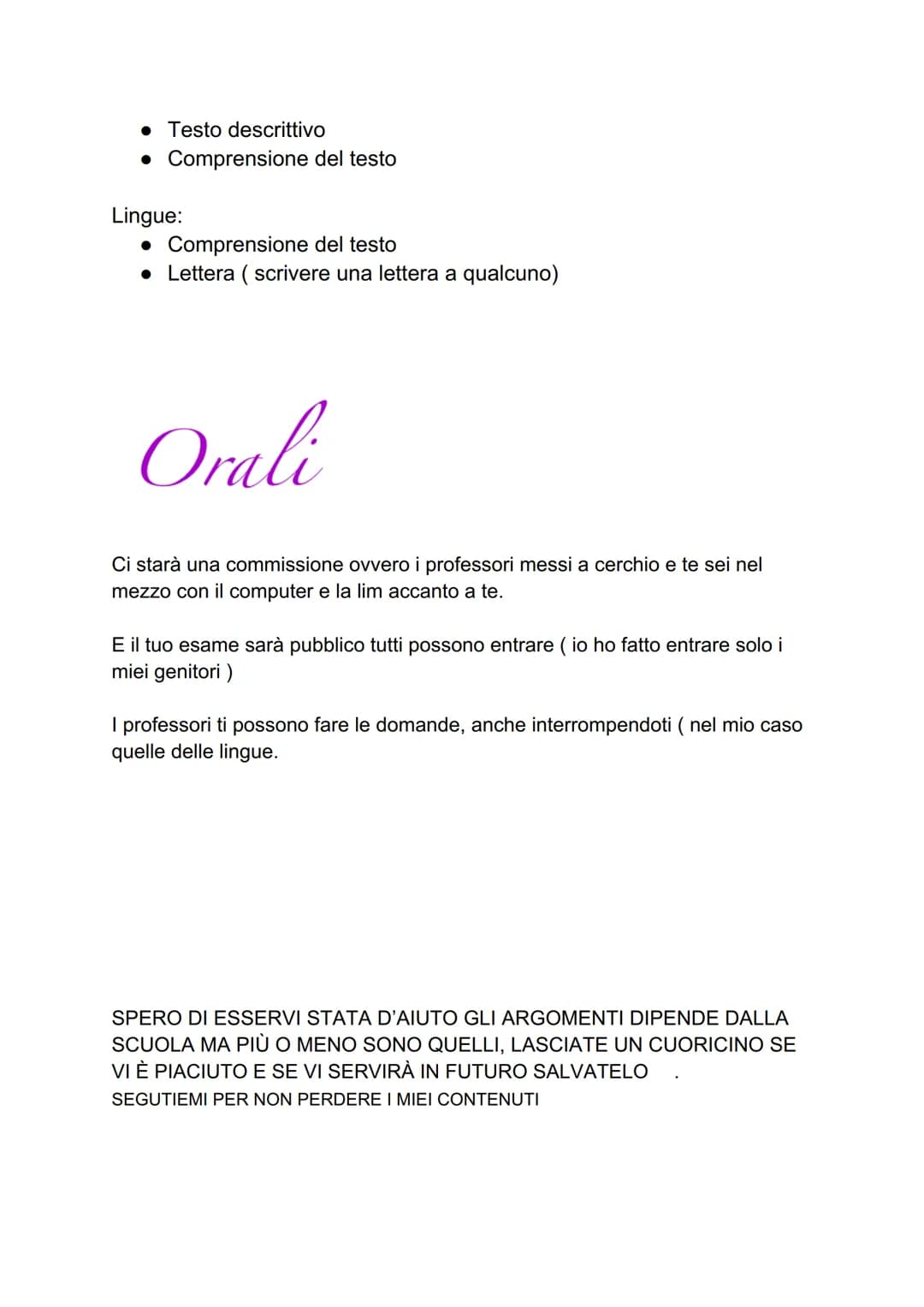 ESAME 3 MEDIA
●
●
●
Consigli
Temi
Scritti
Orali
Ho fatto l'esame l'hanno scorso, e come tutti morivo dall' ansia, ma è
normalissimo.
Sono pa