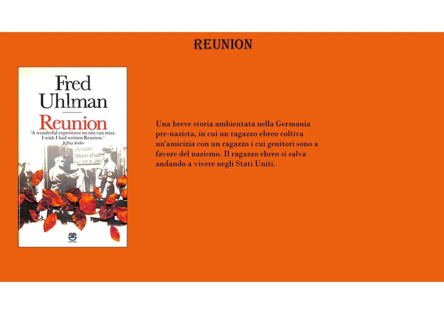 FRED UHLMAN nasce nel 1901 a
Stoccarda
frequenta il prestigioso liceo
classico della città: l'Eberhard-
Ludwigs-Gymnasium.
Nel 1925 si laure