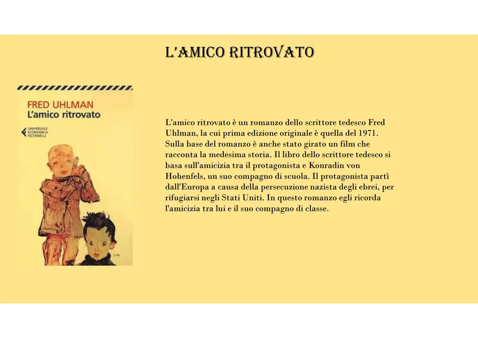 FRED UHLMAN nasce nel 1901 a
Stoccarda
frequenta il prestigioso liceo
classico della città: l'Eberhard-
Ludwigs-Gymnasium.
Nel 1925 si laure