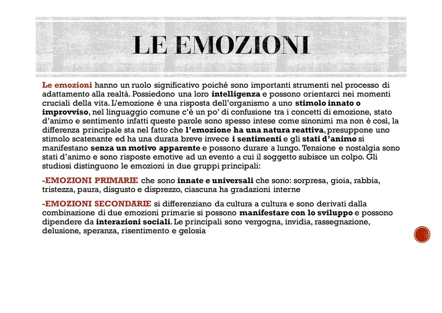 BISOGNI
MOTIVAZIONI
EMOZIONI
Agosti Elisa I BISOGNI
La parola bisogno si riferisce ad una necessità avvertita come importante ed è
possibile