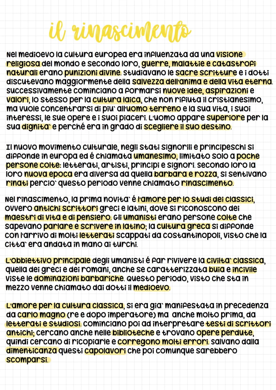 il rinasciments
Nel medioevo la cultura europea era influenzata da una visione
religiosa del mondo e secondo loro, guerre, malattie e catast