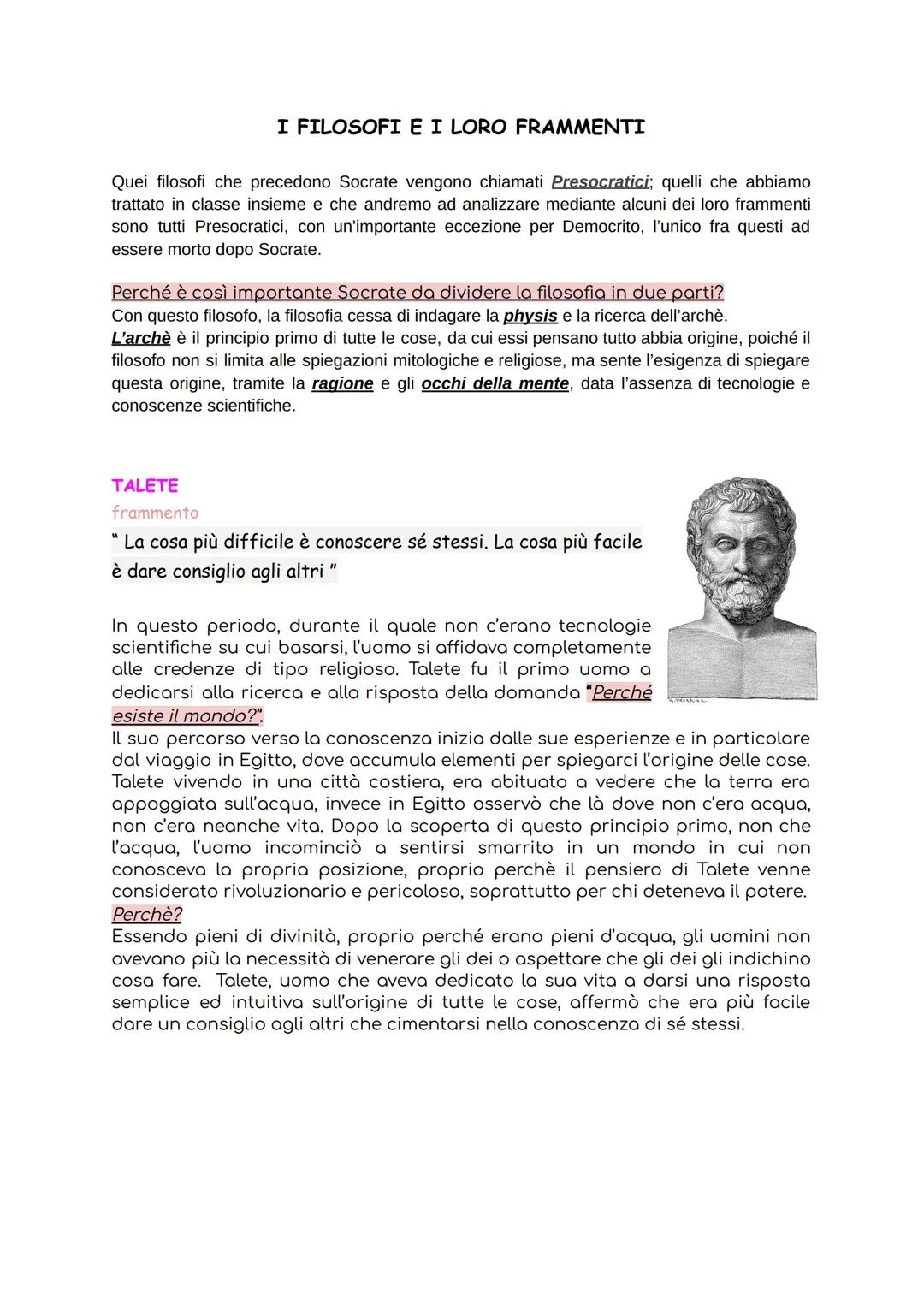 I FILOSOFI E I LORO FRAMMENTI
Quei filosofi che precedono Socrate vengono chiamati Presocratici; quelli che abbiamo
trattato in classe insie