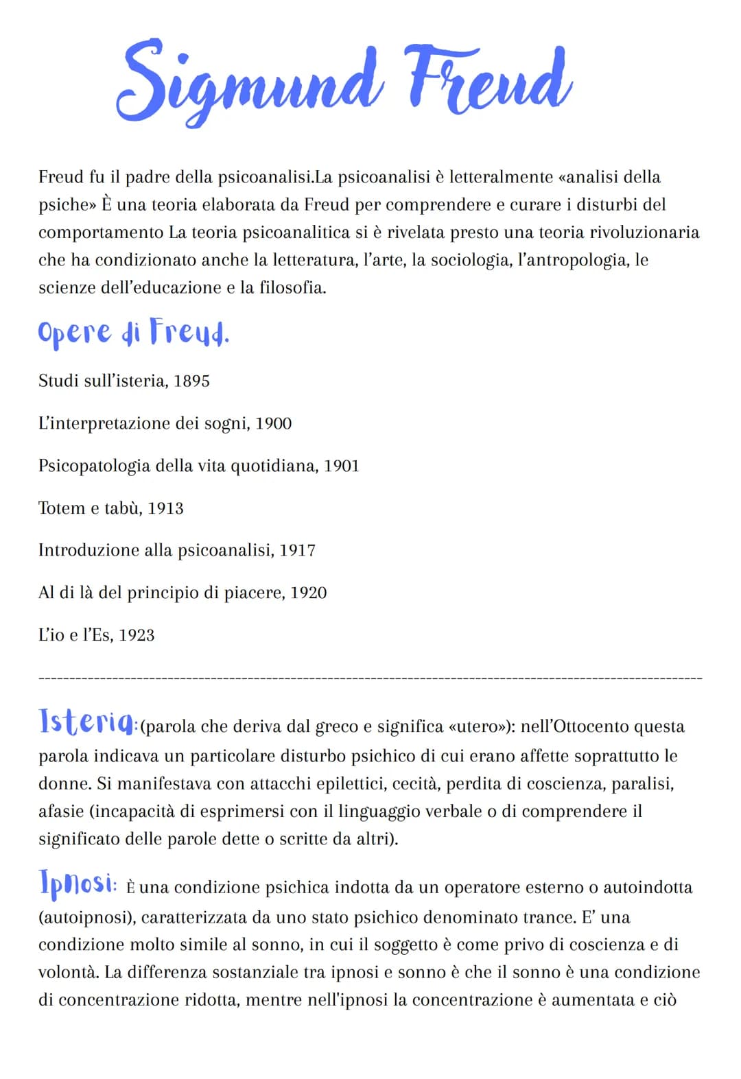 Sigmund Freud
Freud fu il padre della psicoanalisi.La psicoanalisi è letteralmente «analisi della
psiche»> È una teoria elaborata da Freud p