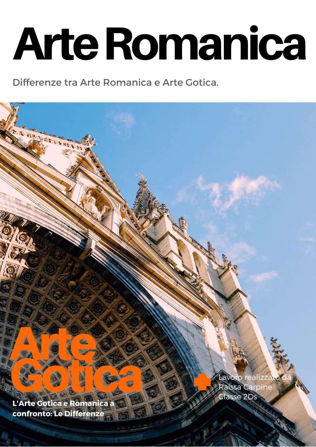 Arte Romanica
Differenze tra Arte Romanica e Arte Gotica.
MANN EEN
FRON
L'Arte Gotica e Romanica a
confronto: Le Differenze
PARK
Lavoro real