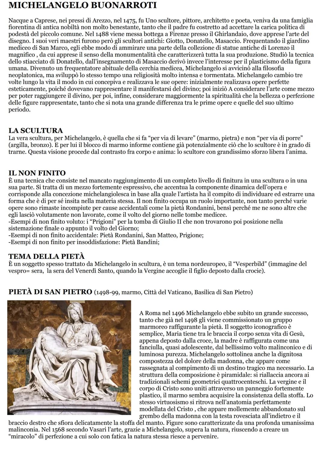 MICHELANGELO BUONARROTI
Nacque a Caprese, nei pressi di Arezzo, nel 1475, fu Uno scultore, pittore, architetto e poeta, veniva da una famigl