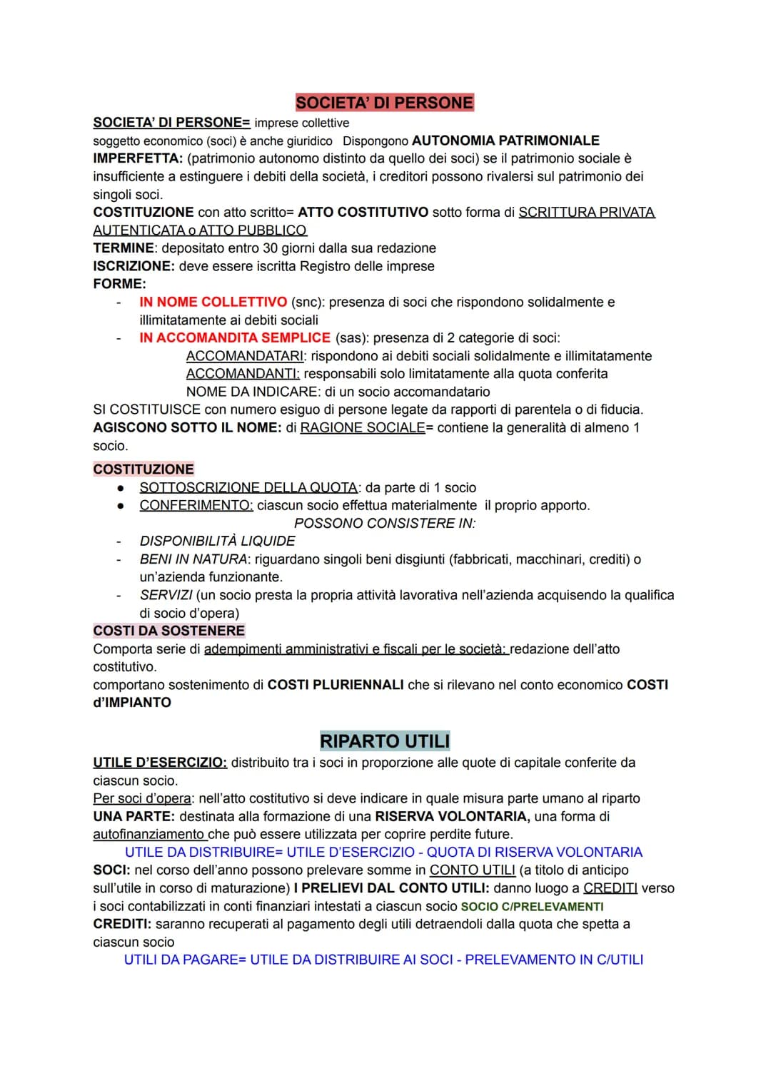 SOCIETA' DI PERSONE
SOCIETA' DI PERSONE= imprese collettive
soggetto economico (soci) è anche giuridico Dispongono AUTONOMIA PATRIMONIALE
IM