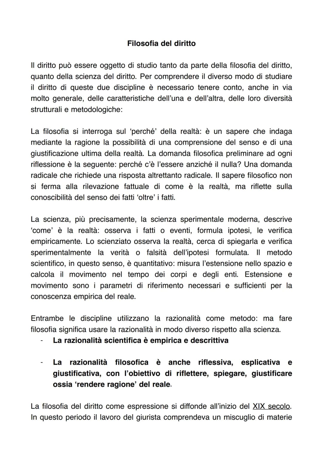 Filosofia del diritto
Il diritto può essere oggetto di studio tanto da parte della filosofia del diritto,
quanto della scienza del diritto. 