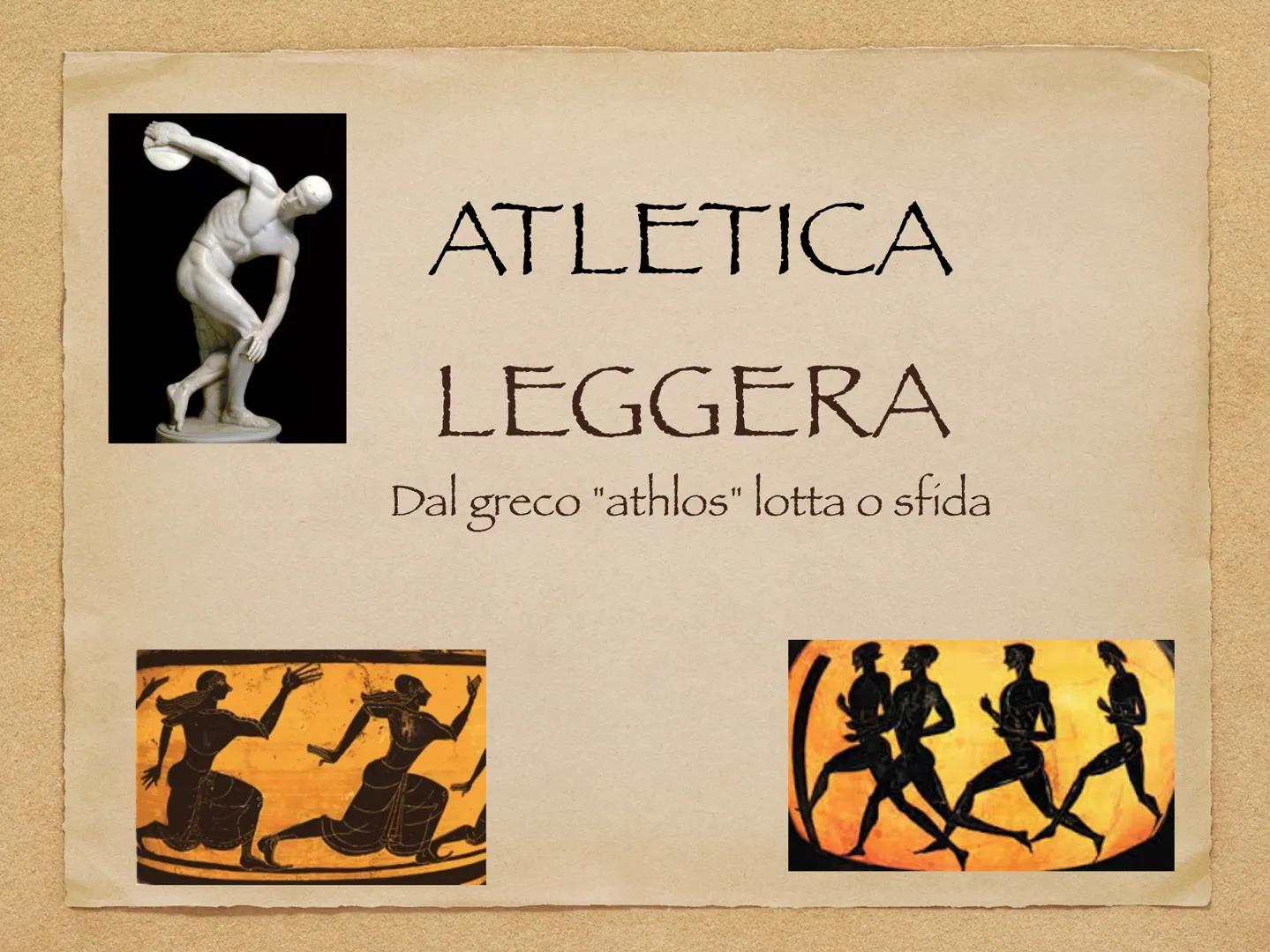 ATLETICA
LEGGERA
Dal greco "athlos" lotta o sfida Stadio di Delfi
Le origine dell'atletica vanno
ricercate nell'antica Grecia
dove venivano 