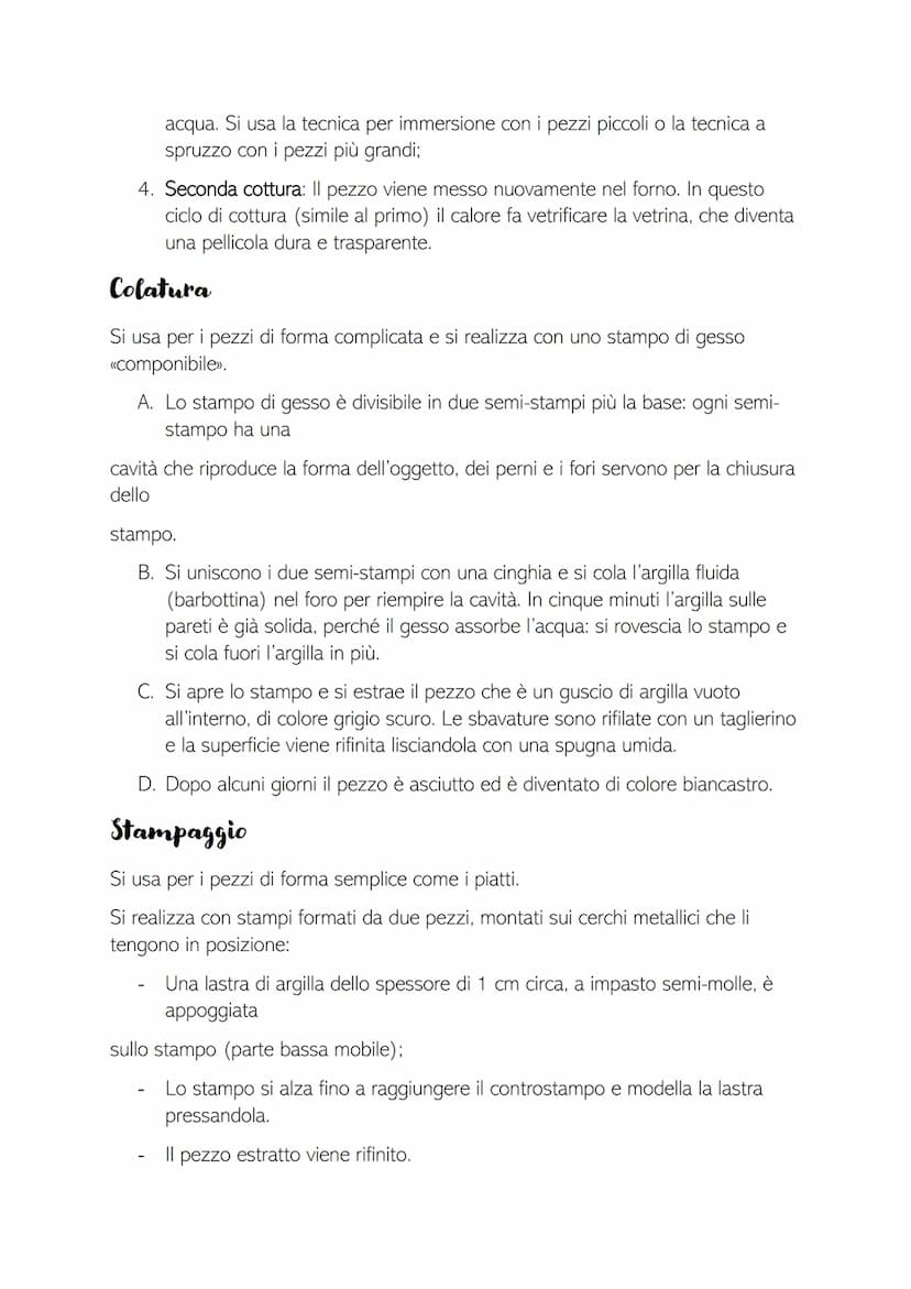 
<p>La materia prima per fare le ceramiche è l'argilla, un componente della terra con proprietà di plasticità, che permette di modellarla fa