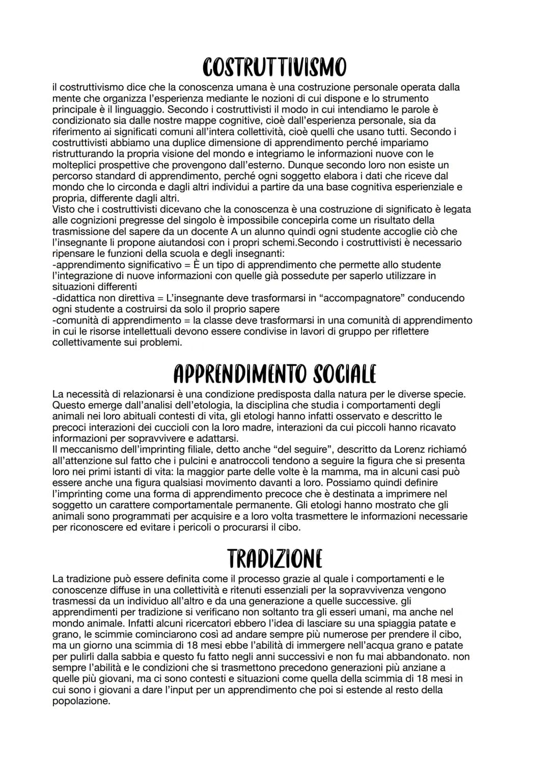 APPRENDIMENTO
L'apprendimento e l'acquisizione di nuovi comportamenti o modificazione di comportamenti
precedenti provocata dalle nostre esp