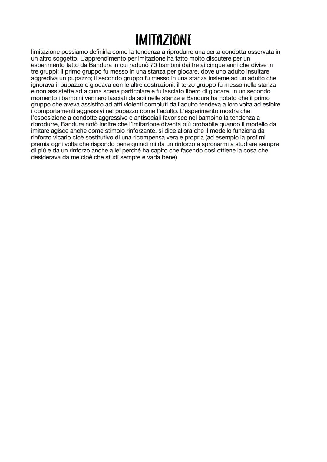 APPRENDIMENTO
L'apprendimento e l'acquisizione di nuovi comportamenti o modificazione di comportamenti
precedenti provocata dalle nostre esp