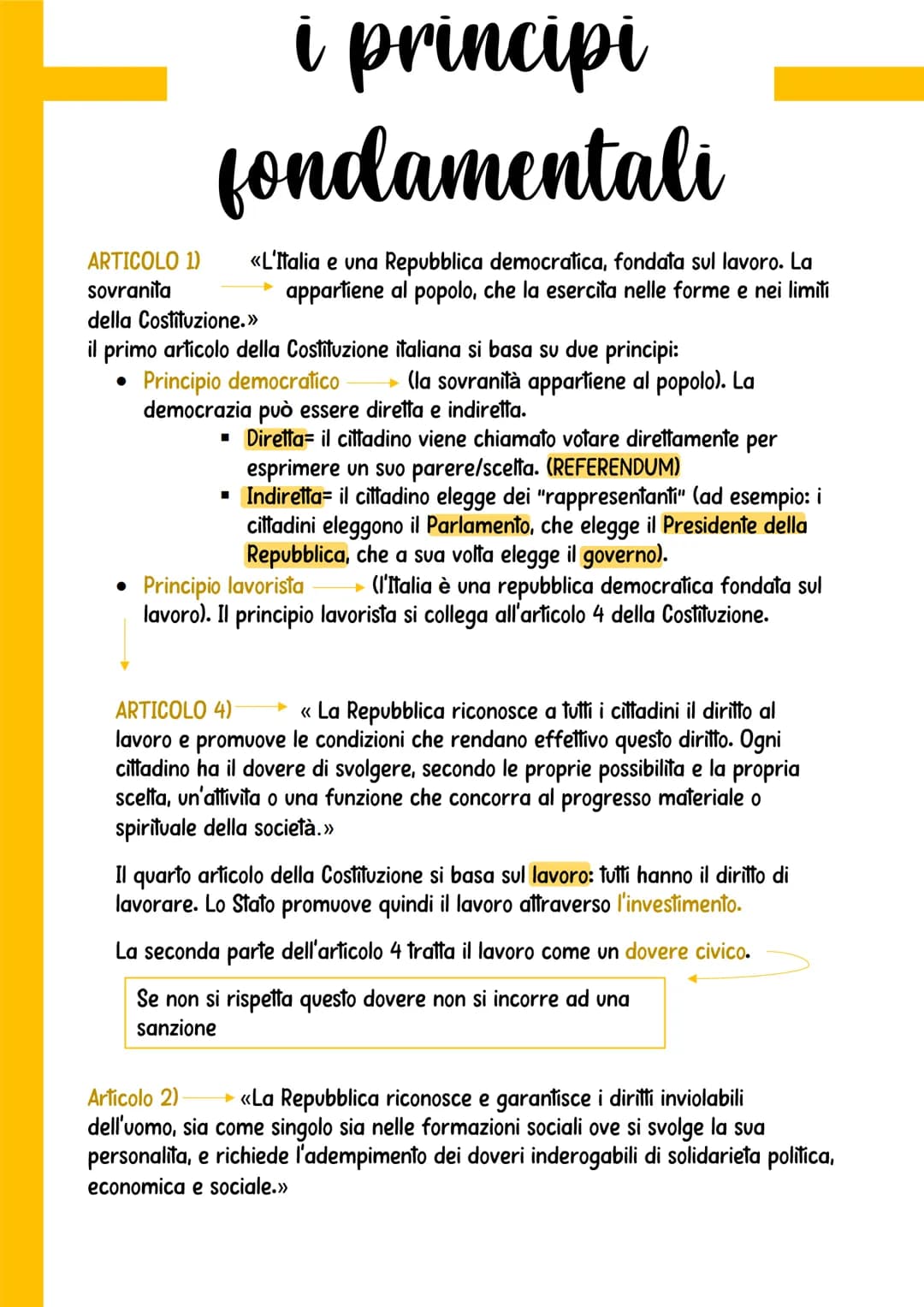 ARTICOLO 1)
sovranita
i principi
fondamentali
«L'Italia e una Repubblica democratica, fondata sul lavoro. La
appartiene al popolo, che la es