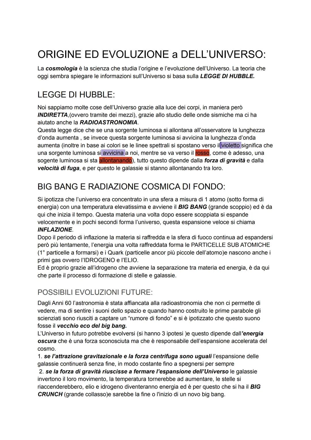 ORIGINE ED EVOLUZIONE a DELL'UNIVERSO:
La cosmologia è la scienza che studia l'origine e l'evoluzione dell'Universo. La teoria che
oggi semb