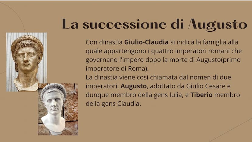 1
1
DINASTIA
GIULIO-CLAUDIA
27 a.C. al 68 d.C
↑ La successione di Augusto
Con dinastia Giulio-Claudia si indica la famiglia alla
quale appar