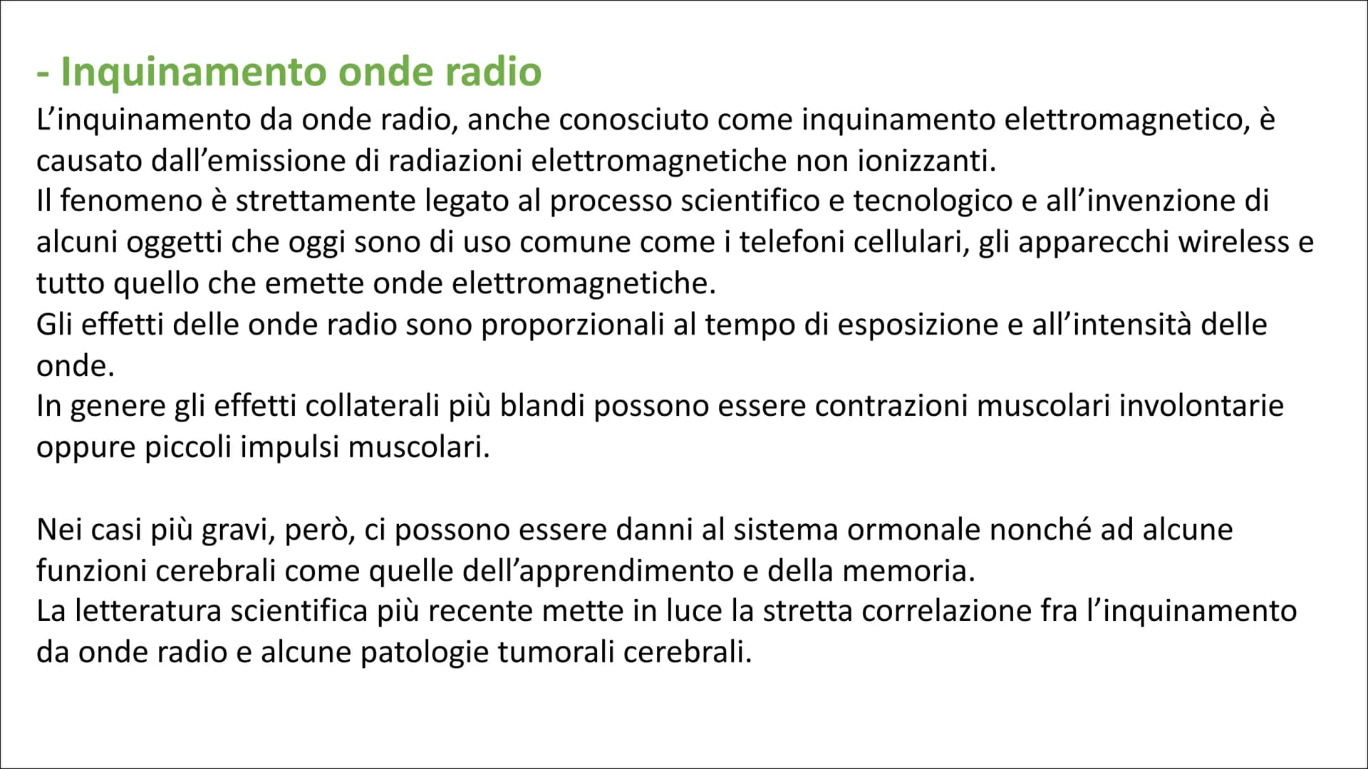 L'inquinamento ambientale è un problema molto sentito negli ultimi anni.
Se per tanto tempo, soprattutto a partire dagli anni Ottanta in poi