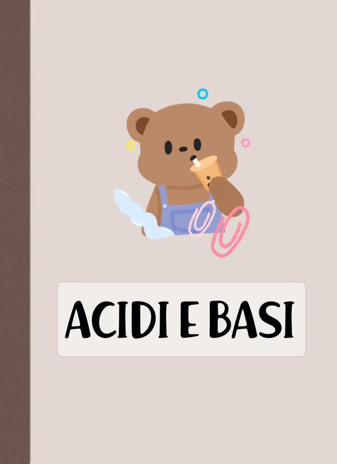 ACIDI E BASI acidi
-> noi incontriamo gli acidi e le basi perché sono
sostanze che sono presenti negli alimenti e nei prodotti
domestici
-> 