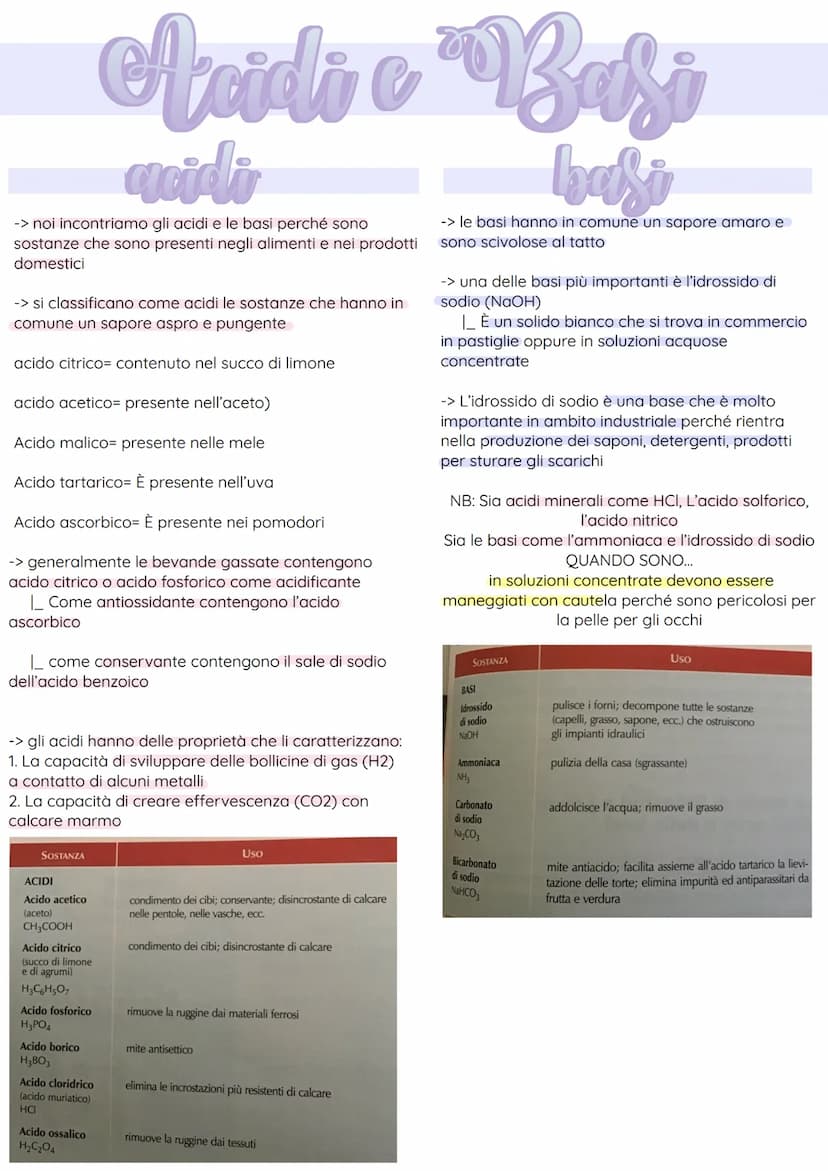 ACIDI E BASI acidi
-> noi incontriamo gli acidi e le basi perché sono
sostanze che sono presenti negli alimenti e nei prodotti
domestici
-> 
