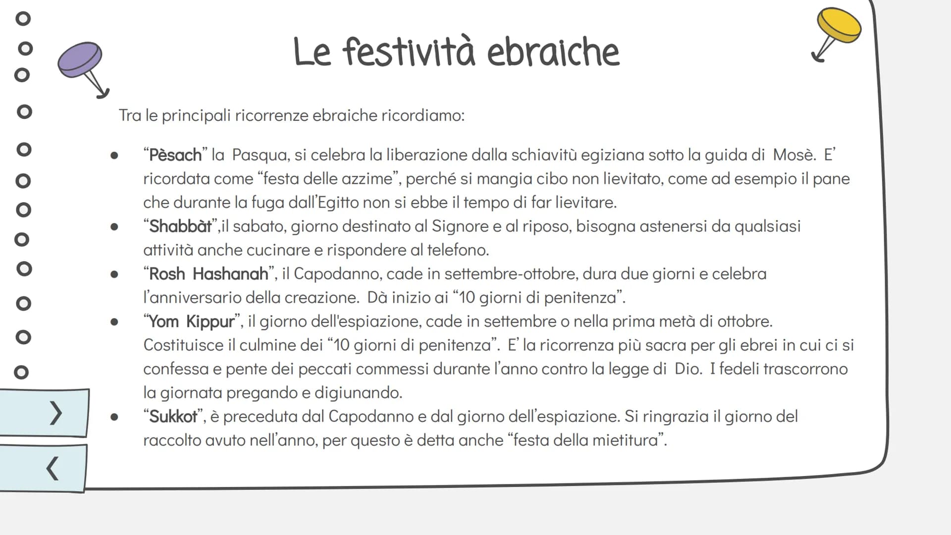 O O O
L'Ebraismo
Luce Joan Ruffato
avanti Introduzione
Le informazioni
principali su questa
religione
Indice
Credenze, Regole
e Testi
Le lor