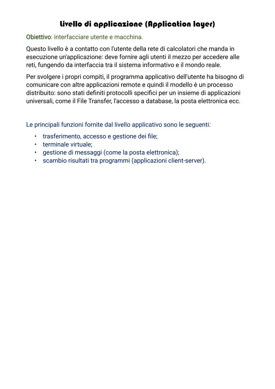 Le architetture di rete hanno una struttura gerarchica organizzata in livelli,
ciascuno dei quali interagisce con il livello superiore forne