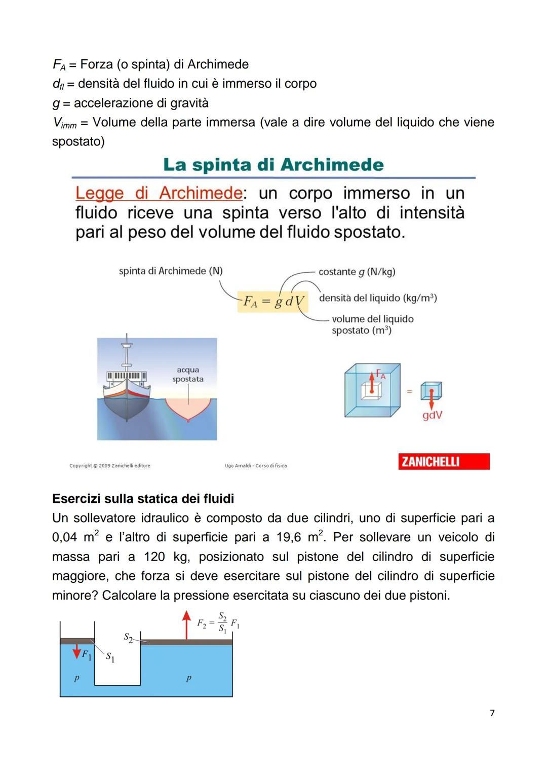 # Statica dei fluidi: l'equilibrio dei fluidi

Si definisce fluido una sostanza che si trova o allo stato liquido o allo stato
gassoso (o ae