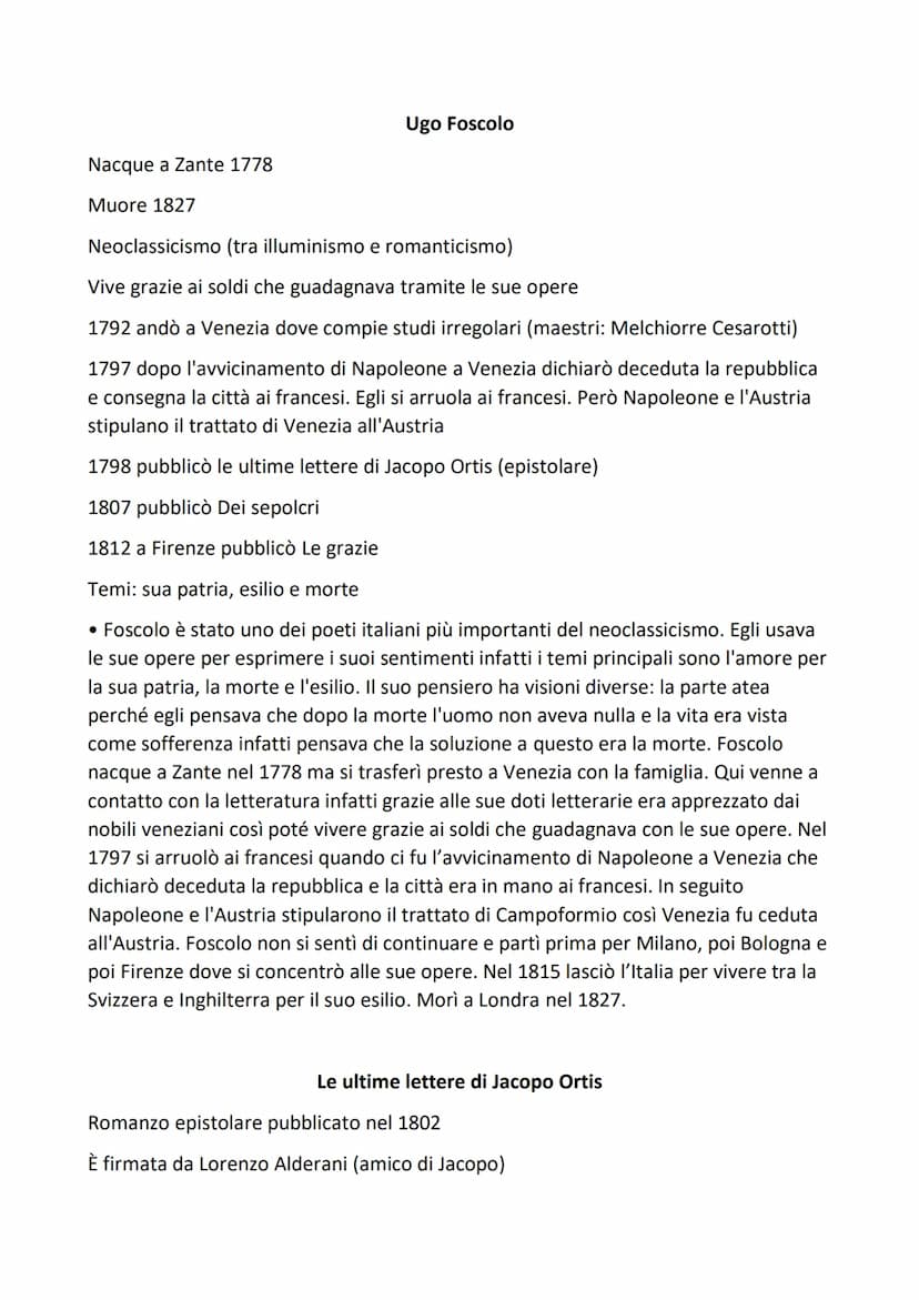  Nacque a Zante 1778
Muore 1827
Ugo Foscolo
Neoclassicismo (tra illuminismo e romanticismo)
Vive grazie ai soldi che guadagnava tramite le s