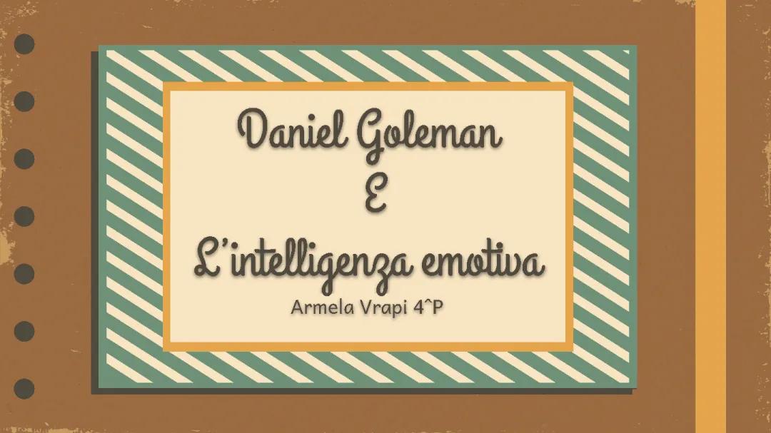 Daniel Goleman E L’intelligenza emotiva