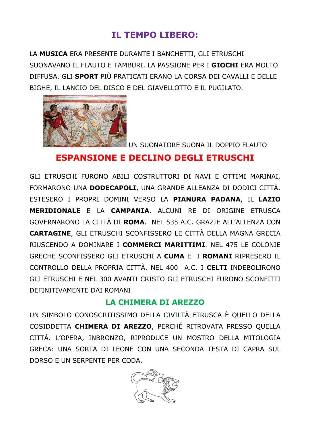 GLI ETRUSCHI
LIGURI
CELTI
Mar Ligure
SARDI
CORSI Alalia
Mantova
Ame
Populonia
VENETI
hvide d'Ethe
Adril
Bologna
Spina
Arezzo
Cortona
Volterr