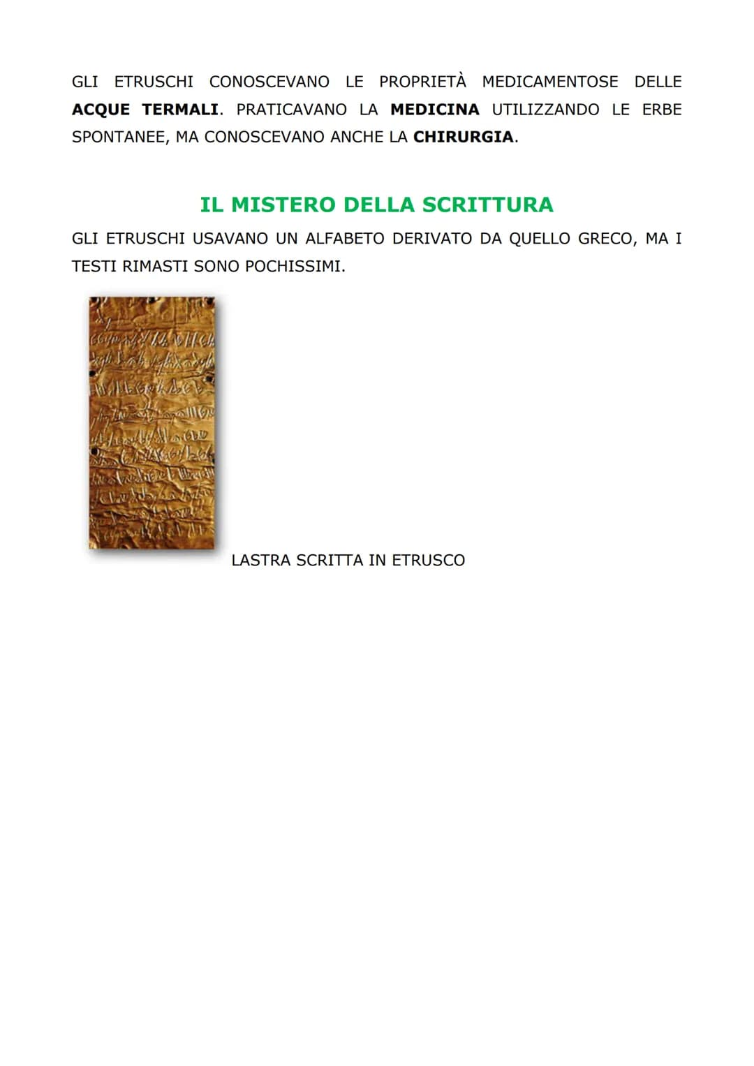 GLI ETRUSCHI
LIGURI
CELTI
Mar Ligure
SARDI
CORSI Alalia
Mantova
Ame
Populonia
VENETI
hvide d'Ethe
Adril
Bologna
Spina
Arezzo
Cortona
Volterr