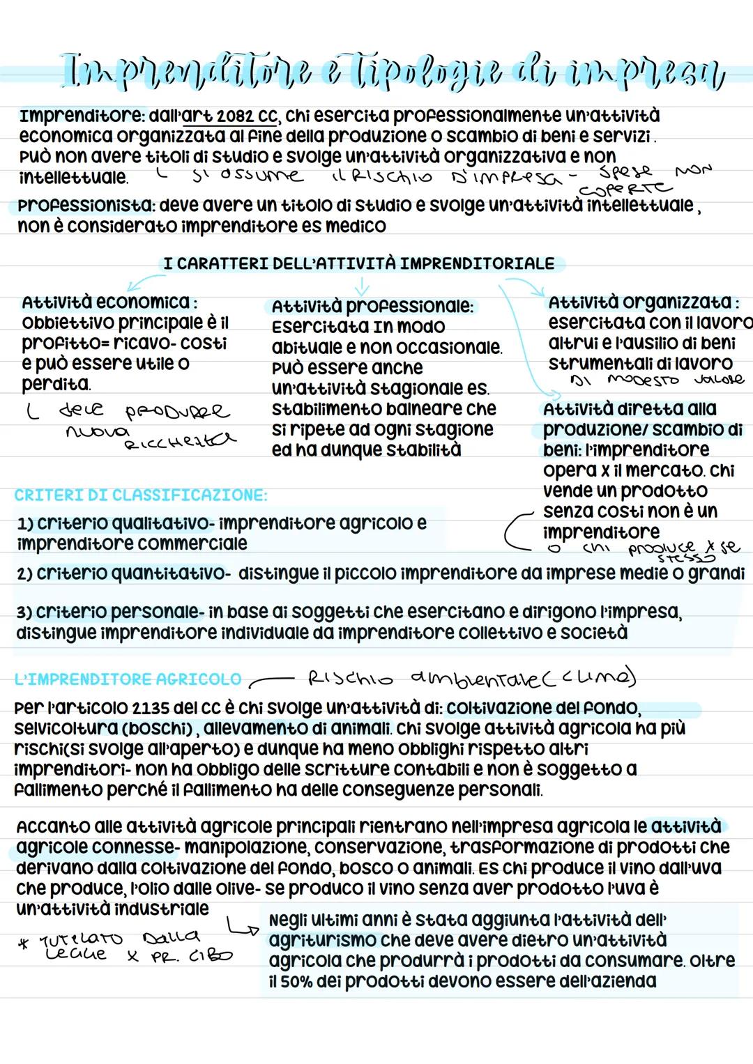  Imprenditore e tipologie di impresy
Imprenditore: dall'art 2082 CC, Chi esercita professionalmente un'attività
economica organizzata al fin