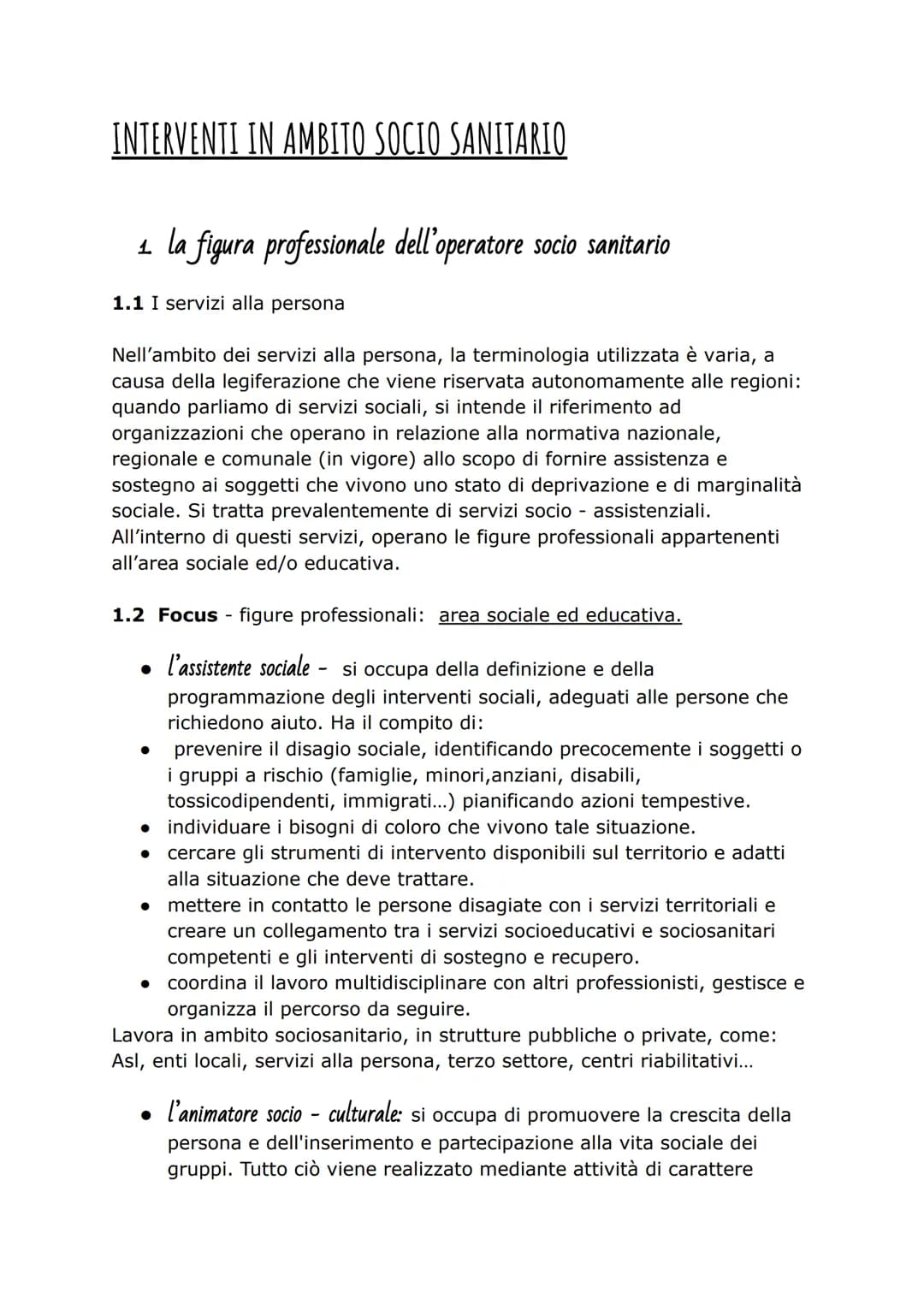 INTERVENTI IN AMBITO SOCIO SANITARIO
1 la figura professionale dell'operatore socio sanitario
1.1 I servizi alla persona
Nell'ambito dei ser