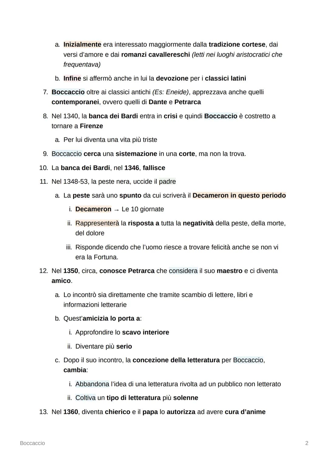 2
Boccaccio
Nato nel 1313 ad Certaldo o Firenze (non si sa)
Morto nel 1375
La vita
1. Nacque nel 1313 forse a Certaldo o forse a Firenze
2. 