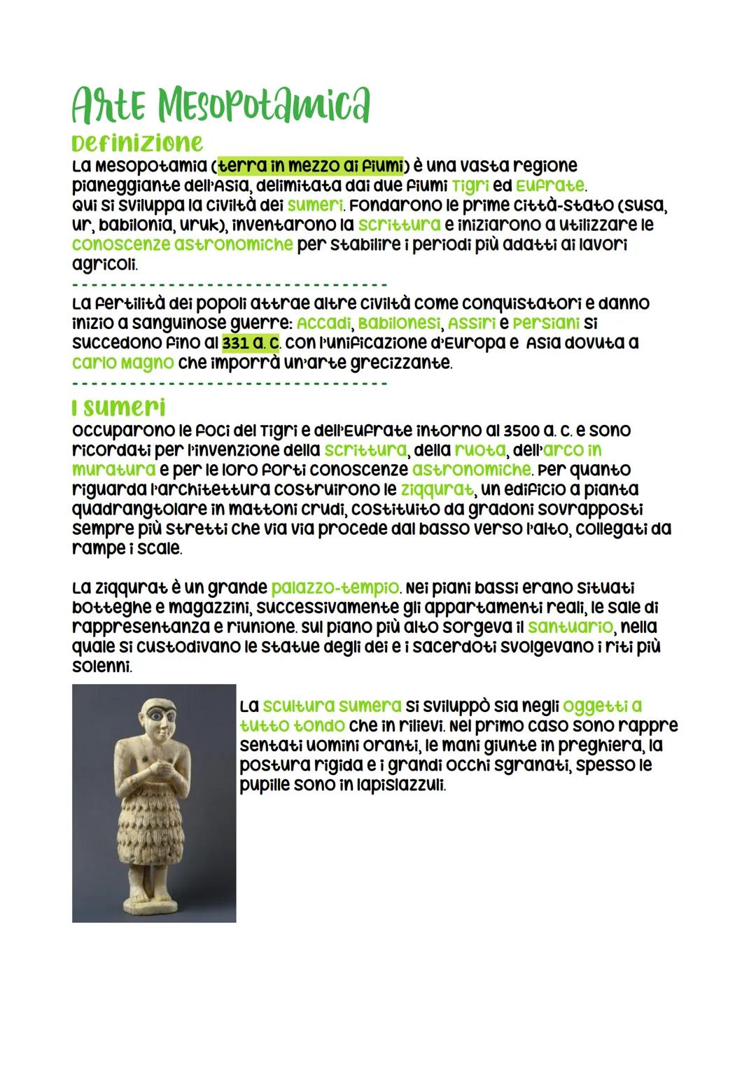 Arte Mesopotamica
Definizione
La Mesopotamia (terra in mezzo ai fiumi) è una vasta regione
pianeggiante dell'Asia, delimitata dai due fiumi 