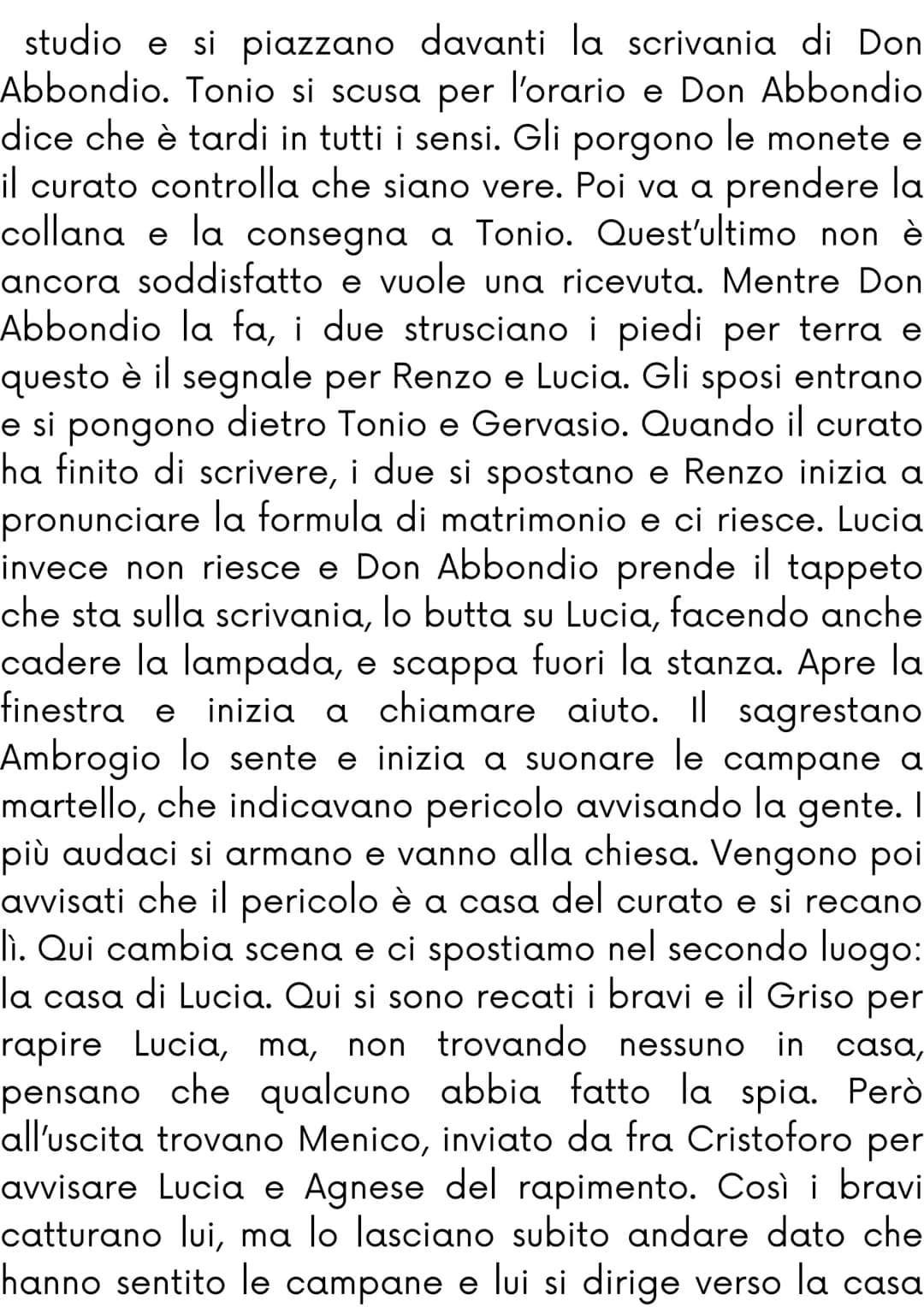 Capitolo 8
Quando arrivano sotto la casa del curato, Perpetua
era andata a riferire a Don Abbondio la presenza di
Tonio e Gervasio. Don Abbo